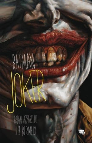 Bermejo, Lee / Brian Azzarello. Batman: Joker. Panini Verlags GmbH, 2009.