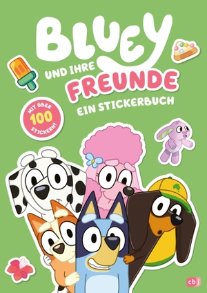 BLUEY - Bluey und ihre Freunde - Ein Stickerbuch für Kinder ab 3 Jahren - Mit 100 bunten BLUEY-Stickern. cbj, 2026.