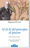 Al di là del principio del piacere. Testo tedesco a fronte