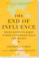 The End of Influence