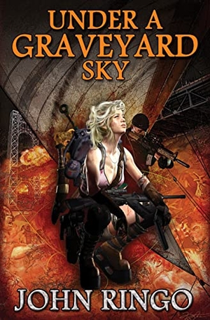 Ringo, John. Under a Graveyard Sky. Baen, 2013.