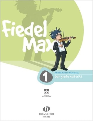 Holzer-Rhomberg, Andrea. Fiedel-Max  - Der große Auftritt, Band 1 - Vorspielstücke zur Violinschule Fiedel-Max. Musikverlag Holzschuh, 2004.