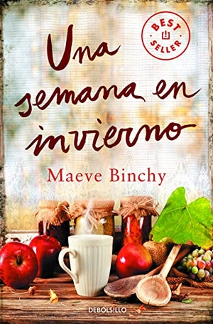 Binchy, Maeve. Una semana en invierno. Debolsillo, 2014.