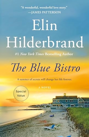 Hilderbrand, Elin. Blue Bistro - A Novel. St. Martin's Publishing Group, 2025.
