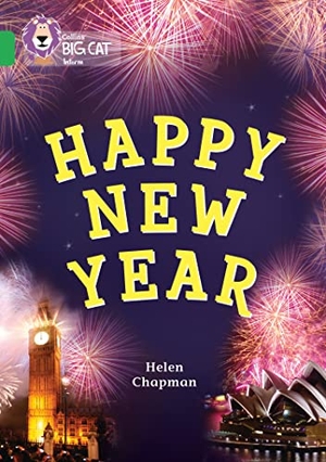 Chapman, Helen. Happy New Year - Band 05/Green. HarperCollins Publishers, 2015.