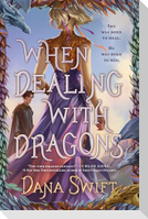 When Dealing with Dragons