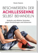 Beschwerden der Achillessehne selbst behandeln