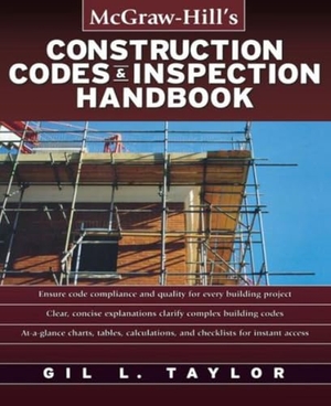 Taylor. Construction Codes & Inspection Handbook. McGraw Hill LLC, 2006.