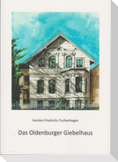 Das Oldenburger Giebelhaus