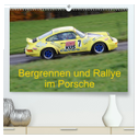 Bergrennen und Rallye im Porsche (hochwertiger Premium Wandkalender 2024 DIN A2 quer), Kunstdruck in Hochglanz