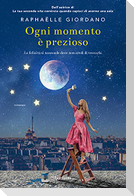 Ogni momento è prezioso