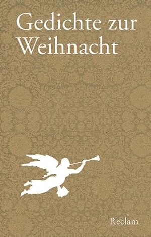 Koranyi, Stephan / Gabriele Seifert (Hrsg.). Gedichte zur Weihnacht. Reclam Philipp Jun., 2009.