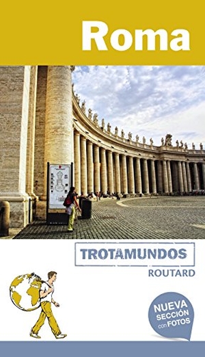 Gloaguen, Philippe / Trotamundos. Roma. Trotamundos, 2018.