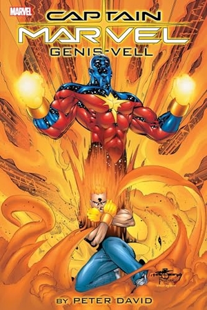 Nicieza, Fabian / Peter David. Captain Marvel: Genis-Vell By Peter David Omnibus. Marvel Comics, 2023.