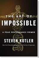The Art of Impossible