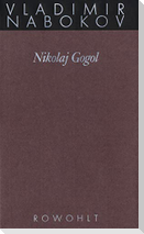Gesammelte Werke 16. Nikolay Gogol