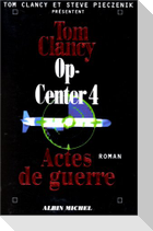 Op-Center 4. Actes de Guerre