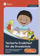 Textsorte Erzähltext für die Grundschule