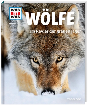 Meyer, Till. WAS IST WAS Band 104 Wölfe. Im Revier der grauen Jäger. Tessloff Verlag, 2015.