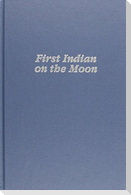 First Indian on the Moon