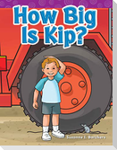 How Big Is Kip?