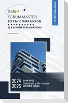 SAFe(R) Scrum Master Exam Companion