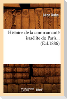 Histoire de la communauté israélite de Paris (Éd.1886)