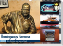 Hemingways Havanna - Ein Dichter und seine Stadt (Wandkalender 2022 DIN A3 quer)