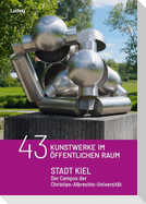 43 Kunstobjekte im öffentlichen Raum: Stadt Kiel - Der Campus der Christian - Albrechts - Universität