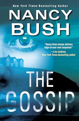Bush, Nancy. The Gossip. Kensington Publishing Corporation, 2021.