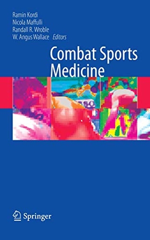 Kordi, Ramin / W. Angus Wallace et al (Hrsg.). Combat Sports Medicine. Springer London, 2009.