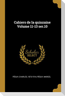 Cahiers de la quinzaine Volume 11-13 ser.10