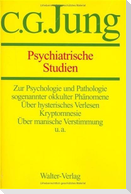Gesammelte Werke 01. Psychiatrische Studien