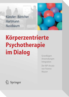 Körperzentrierte Psychotherapie im Dialog