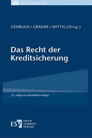 Das Recht der Kreditsicherung. Schmidt, Erich Verlag, 2026.