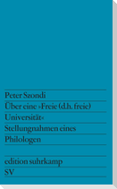 Über eine »Freie (d.h. freie) Universität«