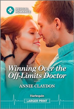 Claydon, Annie. Winning Over the Off-Limits Doctor. Harlequin, 2024.