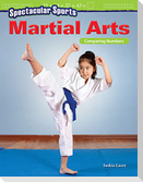 Spectacular Sports: Martial Arts