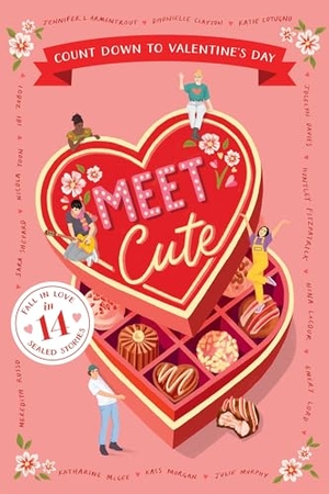 Armentrout, Jennifer L. / Cotugno, Katie et al. Meet Cute - Count Down to Valentine's Day. Thomas Nelson, 2026.