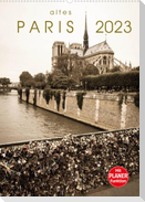 altes Paris 2023 (Wandkalender 2023 DIN A2 hoch)