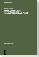 Umkehr der Sinneshierarchie