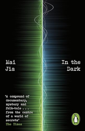 Jia, Mai. In the Dark. Penguin Books Ltd (UK), 2026.