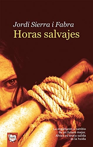 Sierra I Fabra, Jordi. Horas salvajes. ALGAR EDITORIAL, 2019.