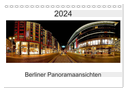 Berliner Panoramaansichten 2024 (Tischkalender 2024 DIN A5 quer), CALVENDO Monatskalender