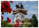 Geliebte Steiermark im Herzen Österreichs (Tischkalender 2024 DIN A5 quer), CALVENDO Monatskalender
