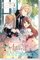 The Small-Animallike Lady Is Adored by the Ice Prince, Vol. 1 (Manga)