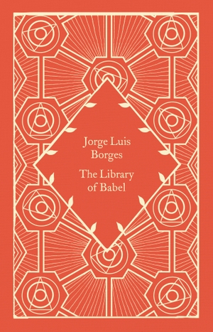 Borges, Jorge Luis. The Library of Babel. Penguin Books Ltd (UK), 2023.