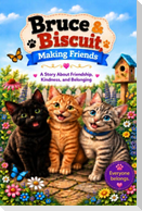 Bruce & Biscuit