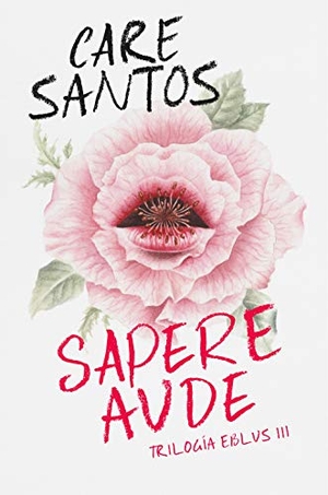 Santos, Care. Sapere Aude. ALFAGUARA, 2019.