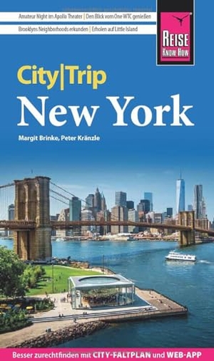 Kränzle, Peter / Margit Brinke. Reise Know-How CityTrip New York - Reiseführer mit Stadtplan, Spaziergängen und kostenloser Web-App. Reise Know-How Rump GmbH, 2024.